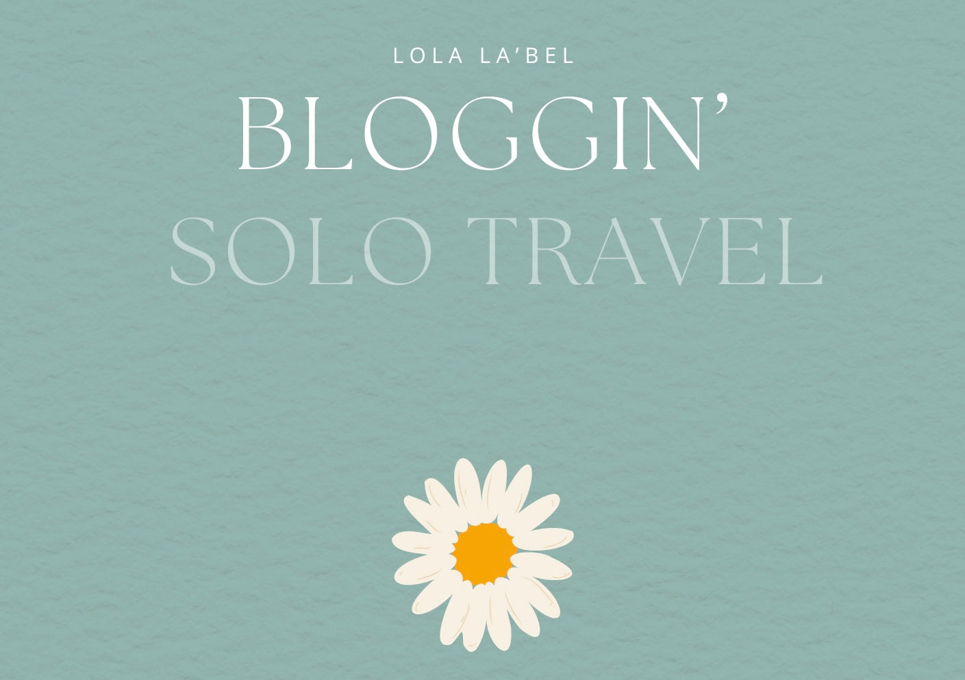 SOLO TRAVEL 🧳