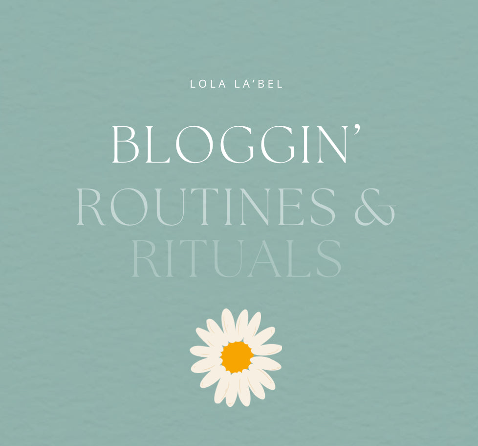 ROUTINES AND RITUALS