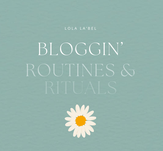 ROUTINES AND RITUALS