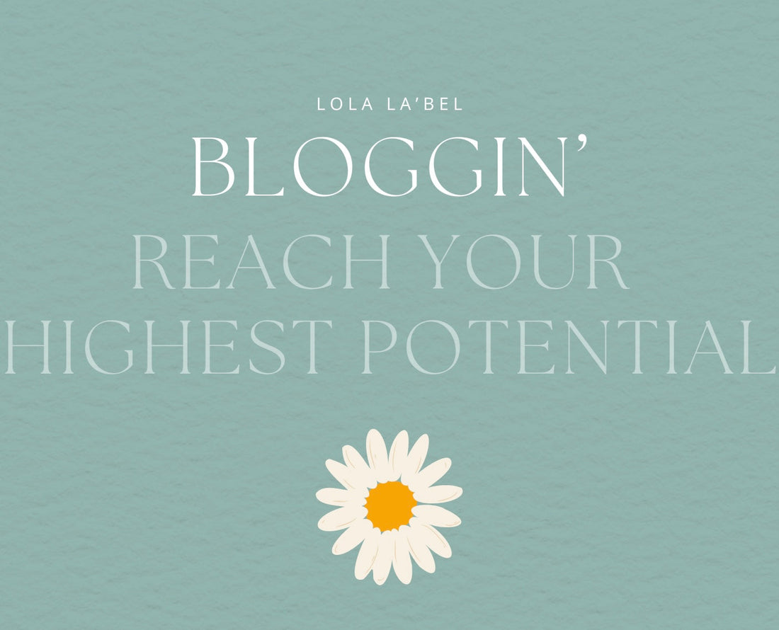 REACHING YOUR HIGHEST POTENTIAL