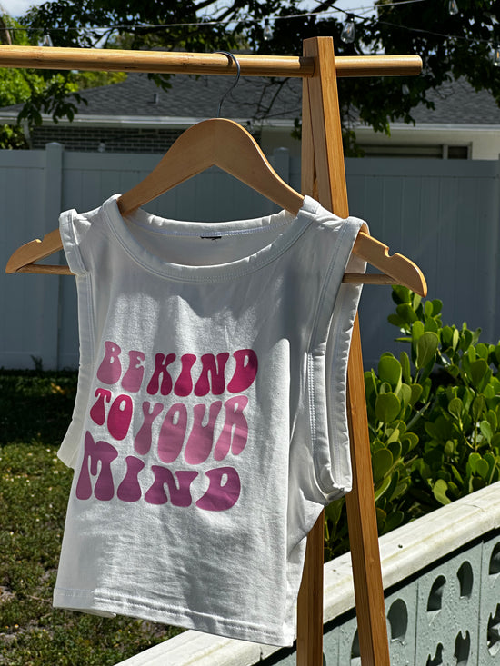 Be Kind to Your Mind Tank Top | Inspirational Tee